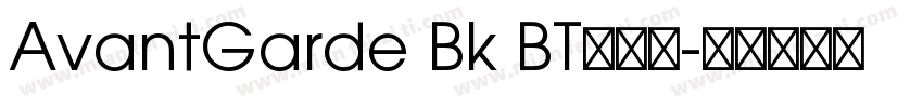 AvantGarde Bk BT超亮体字体转换